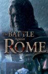 The Battle Against Rome Movie Streaming Online