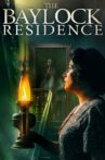 The Baylock Residence Movie Streaming Online