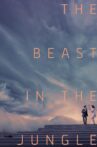 The Beast in the Jungle Movie Streaming Online