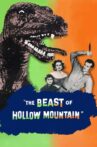 The Beast of Hollow Mountain Movie Streaming Online