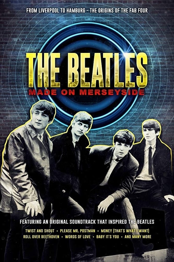 The Beatles Made On Merseyside Movie Streaming Online Watch