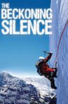 The Beckoning Silence Movie Streaming Online