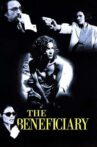 The Beneficiary Movie Streaming Online