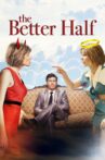 The Better Half Movie Streaming Online