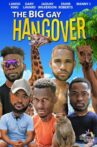 The Big Gay Hangover Movie Streaming Online