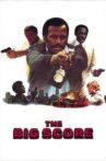 The Big Score Movie Streaming Online