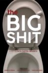 The Big Shit Movie Streaming Online