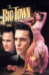The Big Town Movie Streaming Online