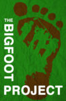 The Bigfoot Project Movie Streaming Online