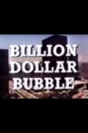 The Billion Dollar Bubble Movie Streaming Online