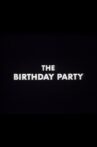 The Birthday Party Movie Streaming Online