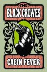 The Black Crowes - Cabin Fever Movie Streaming Online
