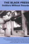The Black Press: Soldiers Without Swords Movie Streaming Online
