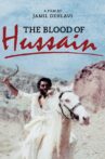 The Blood of Hussain Movie Streaming Online