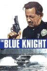 The Blue Knight Movie Streaming Online