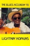 The Blues Accordin' to Lightnin' Hopkins Movie Streaming Online