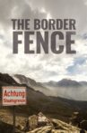 The Border Fence Movie Streaming Online
