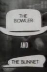 The Bowler and the Bunnet Movie Streaming Online