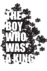 The Boy Who Was A King Movie Streaming Online
