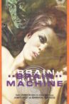 The Brain Machine Movie Streaming Online