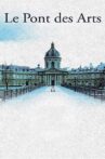 The Bridge of Arts Movie Streaming Online