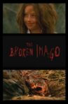 The Broken Imago Movie Streaming Online