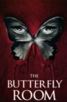 The Butterfly Room Movie Streaming Online