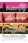 The Butterfly, The Harp, and The Timepiece Movie Streaming Online