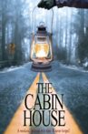 The Cabin House Movie Streaming Online