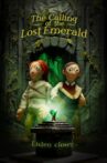 The Calling of the Lost Emerald Movie Streaming Online