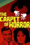 The Carpet of Horror Movie Streaming Online