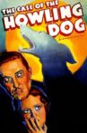 The Case of the Howling Dog Movie Streaming Online