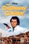 The Castaway Cowboy Movie Streaming Online