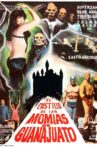 The Castle of Mummies of Guanajuato Movie Streaming Online