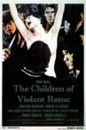 The Children of Violent Rome Movie Streaming Online