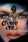 The Chosen One: Legend of the Raven Movie Streaming Online