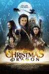 The Christmas Dragon Movie Streaming Online