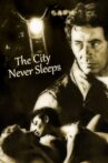 The City Never Sleeps Movie Streaming Online