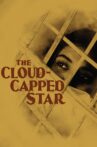 The Cloud-Capped Star Movie Streaming Online