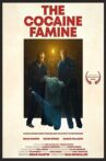 The Cocaine Famine Movie Streaming Online