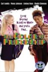 The Color of Friendship Movie Streaming Online