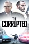 The Corrupted Movie Streaming Online