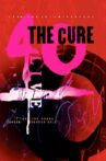The Cure: 40 Live (Anniversary + Curætion-25) Movie Streaming Online