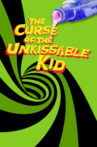 The Curse of the Un-kissable Kid Movie Streaming Online