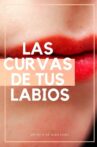 The Curves Of Your Lips Movie Streaming Online