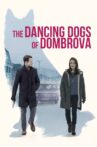 The Dancing Dogs of Dombrova Movie Streaming Online