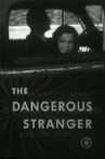 The Dangerous Stranger Movie Streaming Online