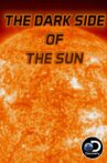 The Dark Side of The Sun Movie Streaming Online