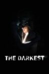 The Darkest Movie Streaming Online