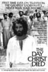 The Day Christ Died Movie Streaming Online